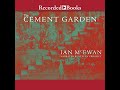 Cement Garden by Ian McEwan | Free Audiobook