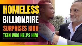 Homeless Billionaire Surprises Kind Black Teenager who helps him.