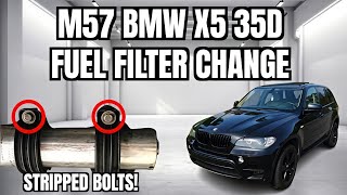 M57 BMW X5 35d Fuel Filter Change - Stripped Bolts!!!