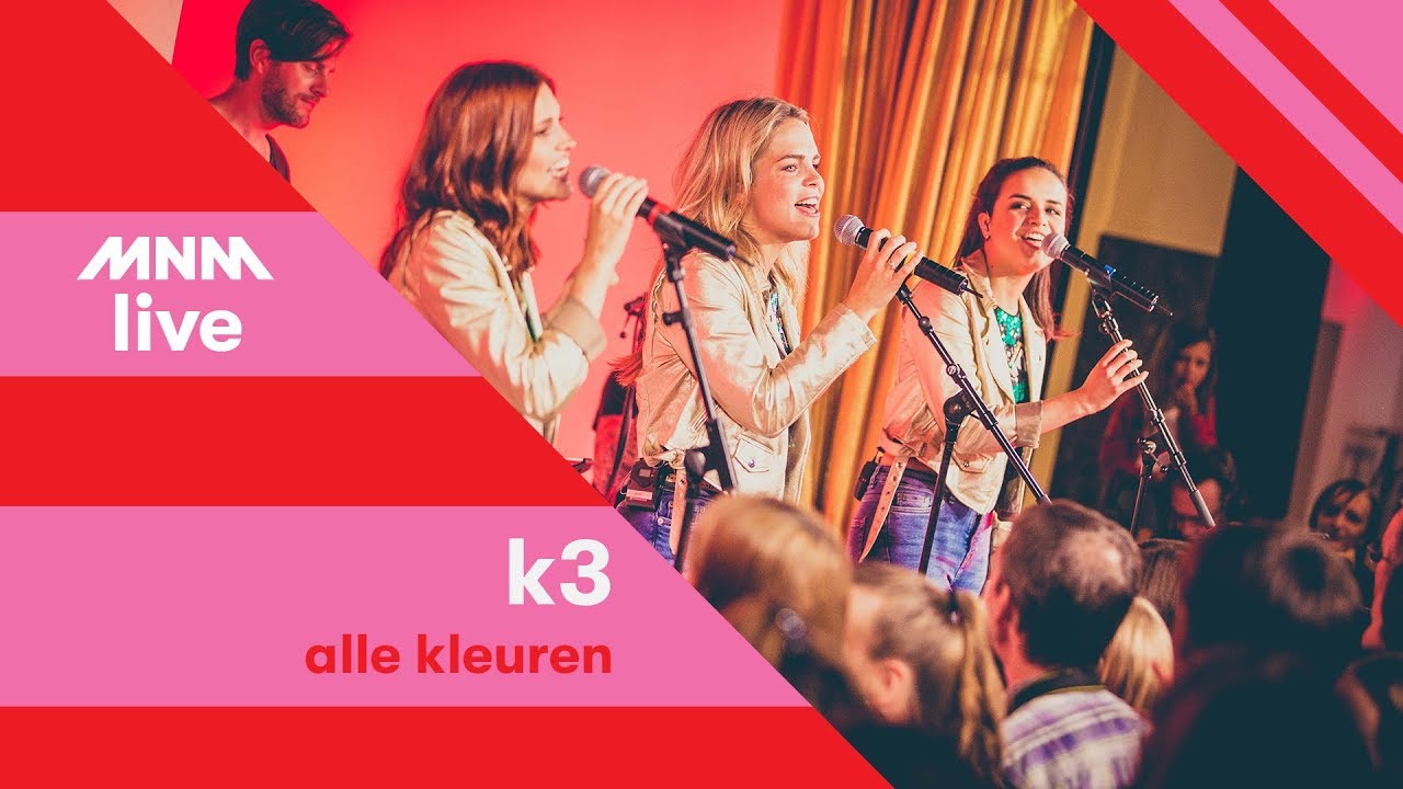 MNM LIVE: K3 - Alle Kleuren