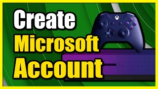 How to Create Microsoft Account on Xbox One Account (Fast Method)