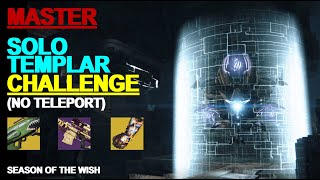 Solo Master Templar Challenge - Warlock | Season of the Wish by SinisterDark 396 views 2 weeks ago 4 minutes, 10 seconds