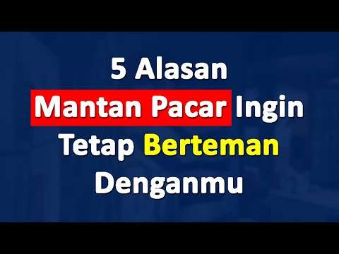 Video: Apakah mantan masih bisa berteman?