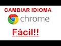 GOOGLE CHROME, CAMBIAR IDIOMA DE INGLES A ESPAÑOL, 2023