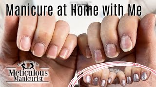How to Manicure at Home with the Meticulous Manicurist