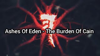 Ashes Of Eden  The Burden Of Cain Sub Espaol 