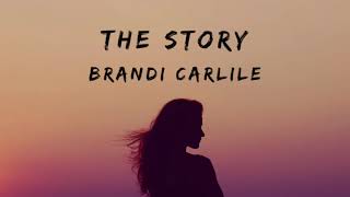 Brandi Carlile - The Story (lyrics) chords