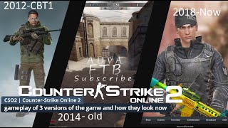 CSO2 | Counter-Strike Online 2 - gameplay of 3 versions of the game and how they look now