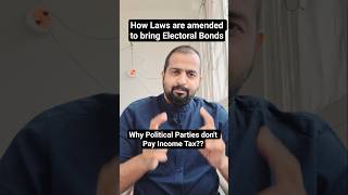 Electoral Bonds - Companies Act, Income Tax Act , Finance Act