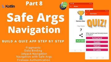 Simple Quiz App - Safe Args to pass data between fragments