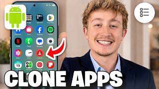 How To Clone Apps On Android - Full Guide