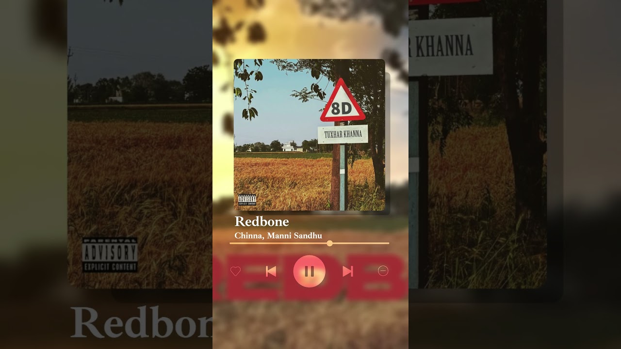 Παρακολούθηση REDBONE - CHINNA | MANNI SANDHU (8D AUDIO) by TUXHAR KHANNA 8D στο YouTube Παρακολούθηση REDBONE - CHINNA | MANNI SANDHU (8D AUDIO) by TUXHAR KHANNA 8D στο YouTube