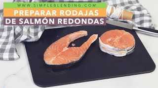 CÓMO HACER que TODAS las RODAJAS de SALMÓN sean REDONDAS | Truco para cocinar el salmón