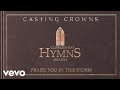 Casting Crowns - Praise You In This Storm ((Acoustic) [Audio])