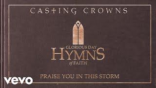 Casting Crowns - Praise You In This Storm ((Acoustic) [Audio]) chords