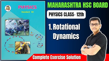 exercise chapter 1 Rotational dynamics class 12 Physics science new syllabus maharashtra board HSC
