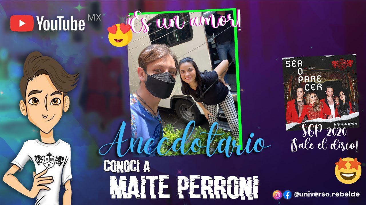Anecdotario | Fan conoce a Maite Perroni 😍 | Sale el disco Ser o parecer 2020 RBD digital