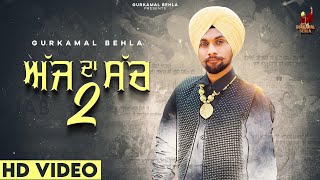 Ajj Da Sach 2 Gurkamal Behla | Rajveer Pannu | Gold Music | New Punjabi Song 2024 |