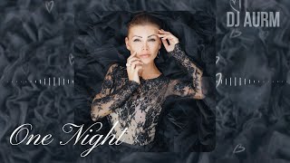 DJ AURM - One Night