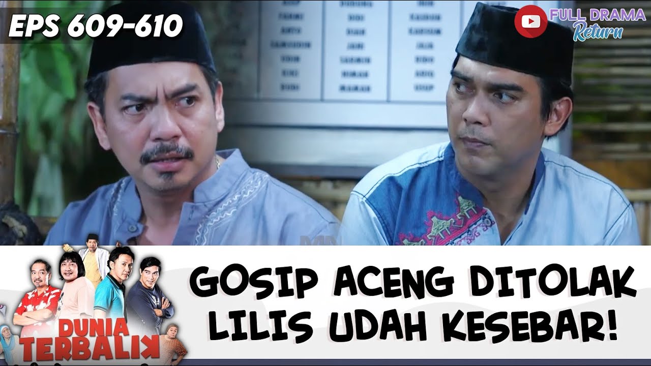 BERITA ACENG DITOLAK LILIS DIGORENG TERUS SAMA DADANG! | DUNIA TERBALIK | EPS 609-610 (5/10)