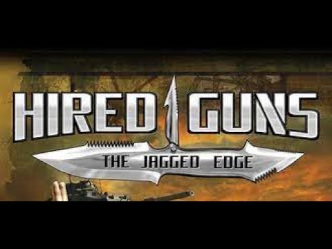Hired Guns: The Jagged Edge (2007) - Content Review & Gameplay - Slitherine
