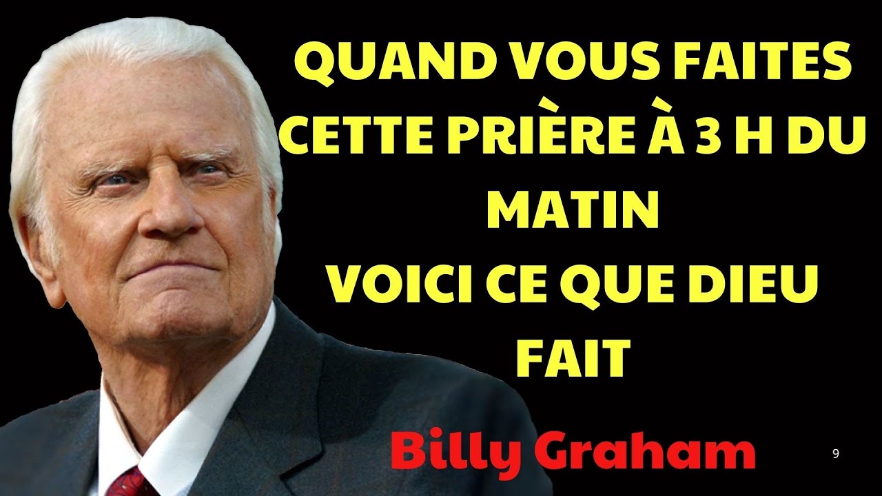 Quand Dieu te réveille à 2h ou 3h du matin Voici comment prier pour des | Prédications Billy Graham