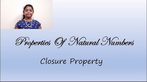 Closure Property | Natural Number