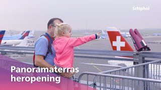 Het Panoramaterras op Schiphol is weer open!