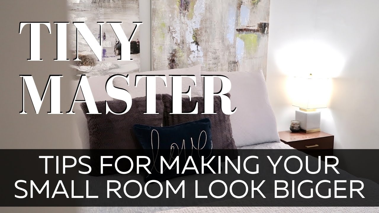 Small Master Bedroom How To Make You Small Bedroom Feel Bigger YouTube