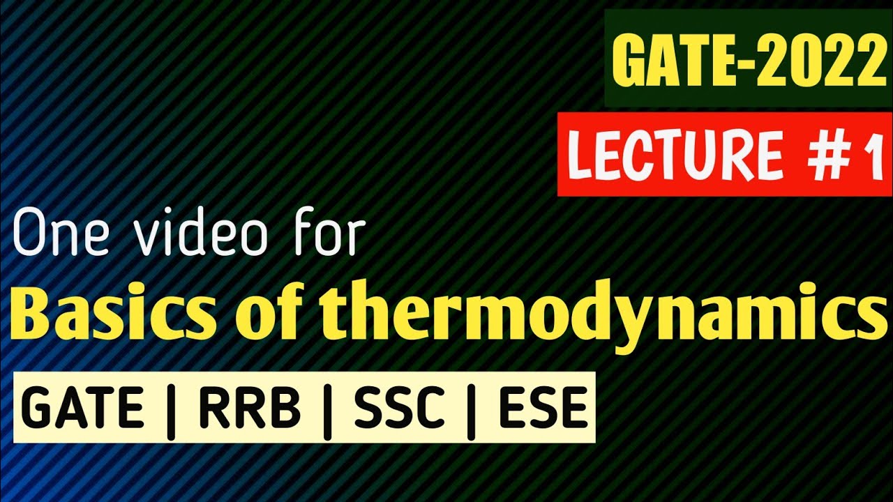 Basics of thermodynamics|GATE2022|RRB|JE|Engineering thermodynamics in tamil|Gate lectures|Chemistry