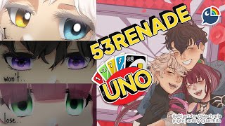 【UNO】53renade: Siblings fight: I won't lose--!!! 【 NIJISANJI | Derem Kado 】