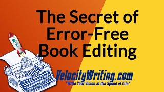 The Secret of Error-Free Book Editing