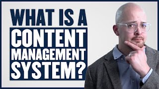 What is a CMS or Content Management System in Marketing / Web Design