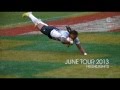 JUNE TOUR 2013 : HIGHLIGHTS
