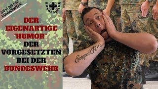 Der Eigenartige Humor Der Vorgesetzten Bei Der Bundeswehr