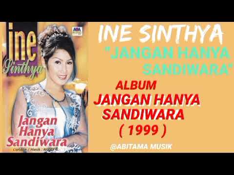 INE SINTHYA _ JANGAN HANYA SANDIWARA