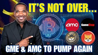 GME &amp; AMC TO PUMP CRYPTO!…IT’S NOT OVER!!