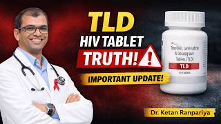 TLD HIV Tablet: Uses, Dosage & Side Effects Explained