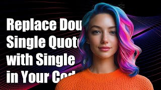 How to Replace Double Single Quotes with Single Quote in Your Code