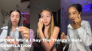 GRWM while I say the things I hate-Tiktok complation🎀🩰🌸🛍️