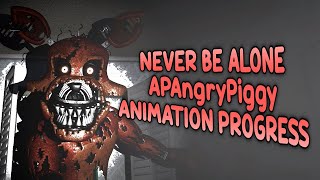 Never be Alone / APAngryPiggy - Animation Progress (reuploaded)