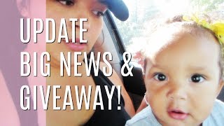 BIG NEWS + Giveaway! | Update