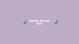 Matteo Bocelli – Solo (Lyrics) ??