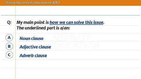 Clauses Quiz 4 | Quiz on Noun, Adjective and Adverb Clauses | Important Clauses questions & answers