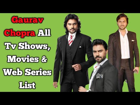 Gaurav Chopra All Tv Serials List || Full Filmography || All Web Series List || Aghori...