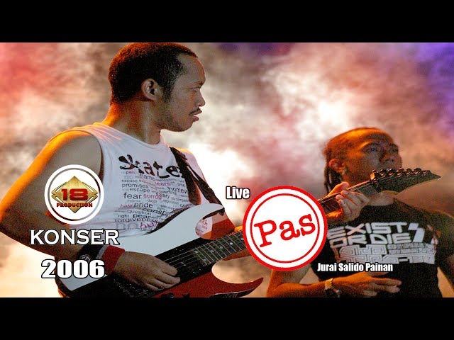 ROCK ABISS !!! PAS BAND - LIVE KONSER JURAI SALIDO PAINAN 2006 class=