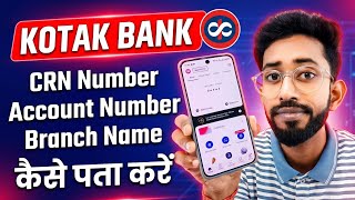 Kotak Bank All Account Details Kaise Dekhe? Kotak Bank Crn Number Kaise Pata Karen ? Kotak Bank 