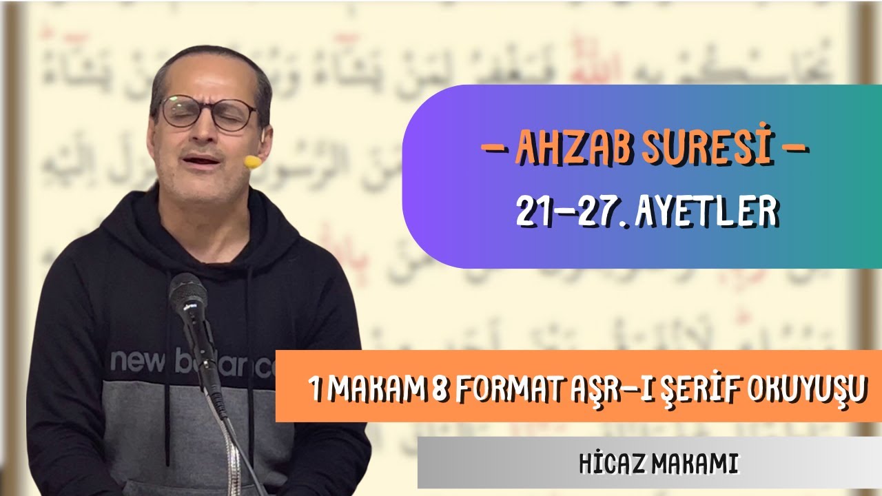 1 Makam 8 Format | HİCAZ Aşr-ı Şerif  | Ahzab 21-27 | ÜMA ~ Üsküdar Makam Atölyesi