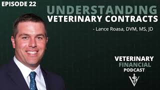 022 Understanding Veterinary Contracts - Dr. Lance Roasa