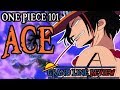 Portgas D. Ace Explained｜One Piece 101